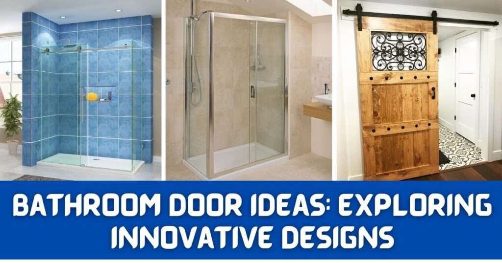 Bathroom Door Ideas Exploring Innovative Designs