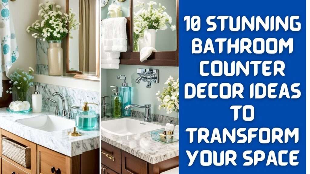 Bathroom Counter Decor Ideas