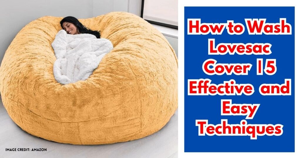 How to Wash Lovesac Cover